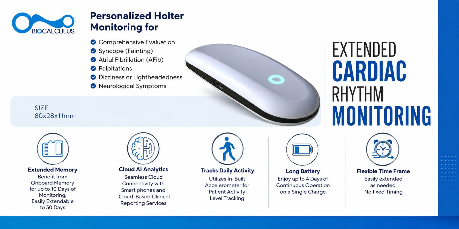 Biocalculus wireless Holter monitor for extended cardiac rhythm monitoring with up to 30 days of monitoring and cloud-based AI analytics.