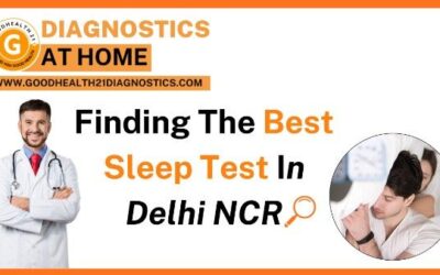 Finding The Best Sleep Test In Delhi